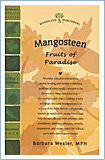 Mangosteen: Fruits of Paradise